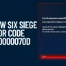 How to Fix Rainbow Six Siege Error Code 8-0x0000070D