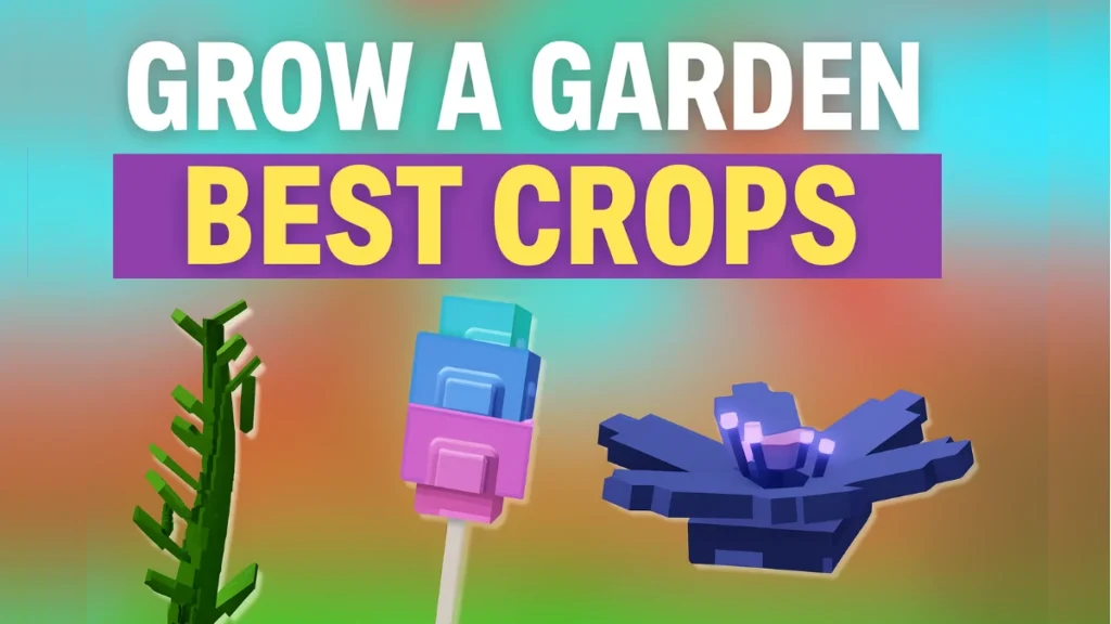 Grow a Garden Best Crops Tier List: Top Plants for High Profits