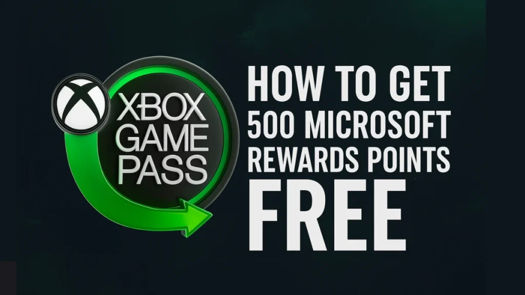 How to Earn 500 Microsoft Rewards Points Easily as an Xbox Game Pass User