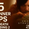 Death Stranding 2 Beginner Tips: 15 Things Every New Player Should Know
