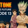 Dr. Stone Science Future Episode 13 Release Date, Streaming Platforms, and Plot Details