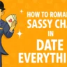 How to Romance Sassy Chap in Date Everything – Full Guide & Answers