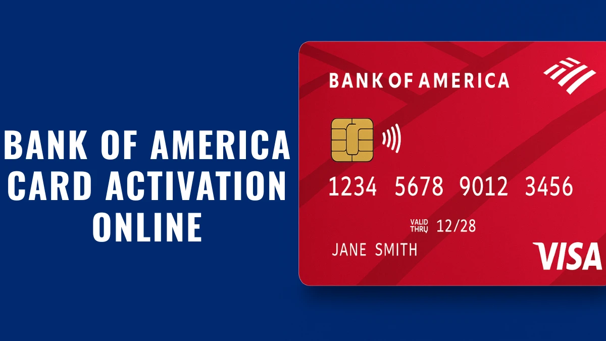 How to Activate Your Bank of America Card Online