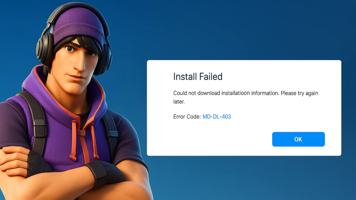 Fix Fortnite Error Code MD-DL-403: Complete Troubleshooting Guide