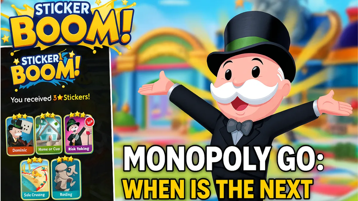 Monopoly GO Sticker Boom Guide: Next Event Date, Rewards & How to Prepare