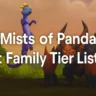 WoW Mists of Pandaria Pet Family Tier List: Best Pets for Battles and Teams