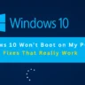 Windows 10 Won’t Boot on My PC – 12 Proven Fixes to Start Your Computer Again