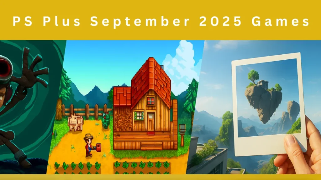 PS Plus September 2025 Monthly Games: Psychonauts 2, Stardew Valley & Viewfinder