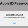 How to Fix Verification Failed: Unknown Error Occurred Apple ID