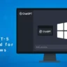 ChatGPT-5 Download for Windows 11 & 10: How to Install and Use the AI App