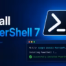 How to Install PowerShell 7