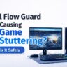 Can Windows Control Flow Guard (CFG) Cause Game Stuttering?
