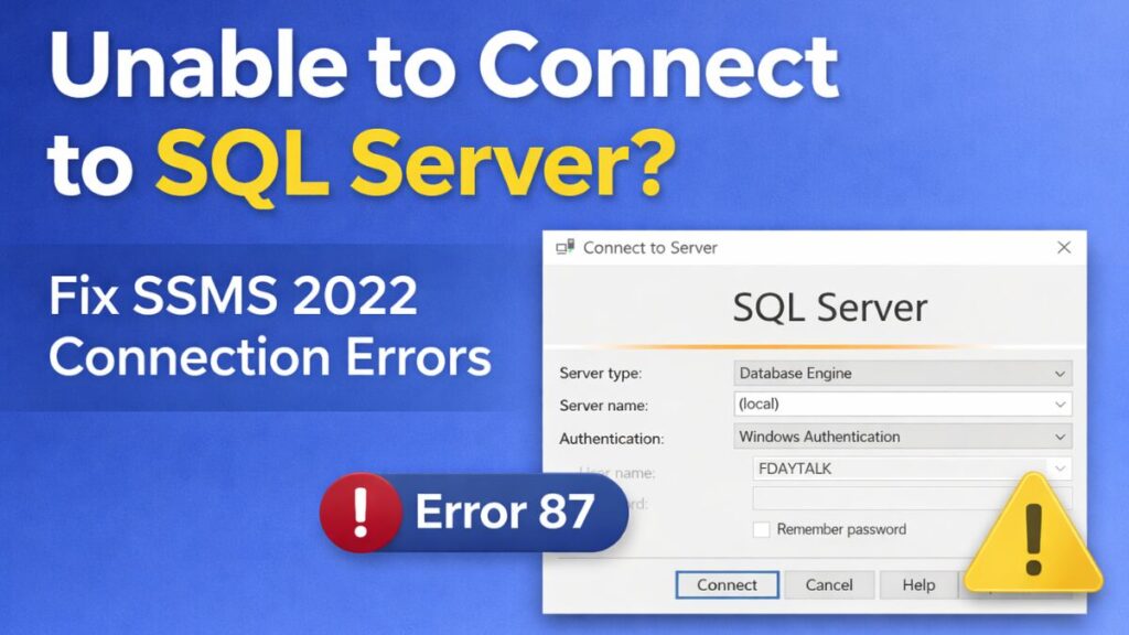 Unable to Connect to SQL Server in SSMS 2022? Here’s the Fix