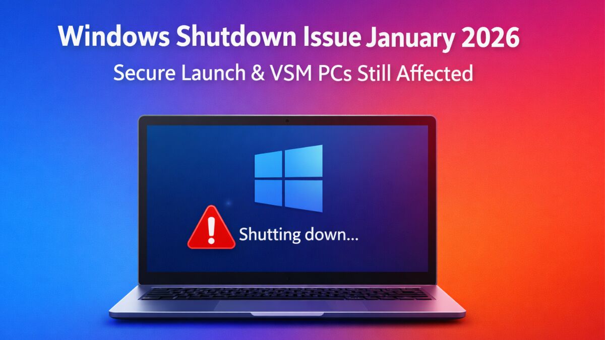 Microsoft Confirms Windows Shutdown Issue Still Affecting PCs