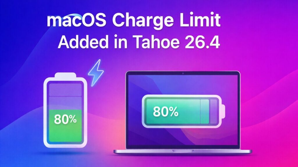 macOS Charge Limit Finally Arrives in Tahoe 26.4 to Protect MacBook Battery