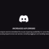 Discord increased API errors