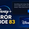 Disney Plus Error Code 83