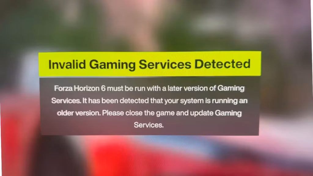 Fix Forza Horizon 6 Invalid Gaming Services Detected Error