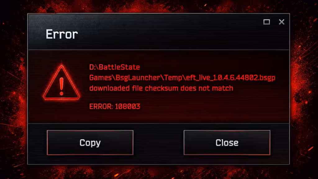 Tarkov Error 108003: Fix the Checksum Mismatch Without Reinstalling