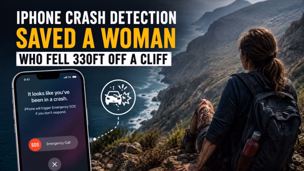 iPhone Crash Detection Saved a Woman Who Fell 330ft Off a Cliff — Here Is How to Set It Up