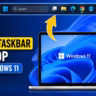 How to Move Taskbar to Top on Windows 11