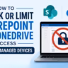 block SharePoint access from unmanaged devices