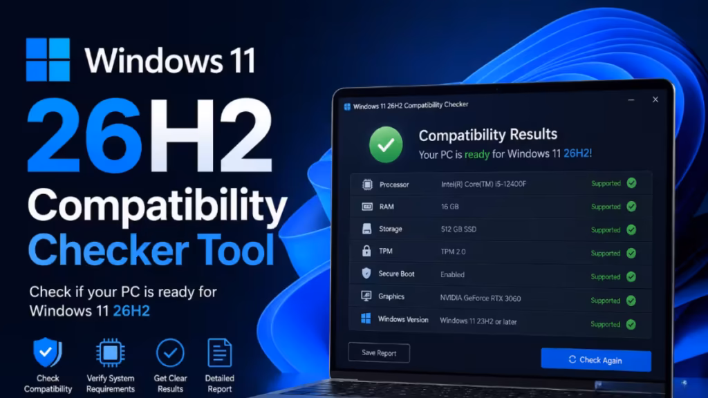 Windows 11 26H2 Compatibility Checker: Is Your PC Ready?