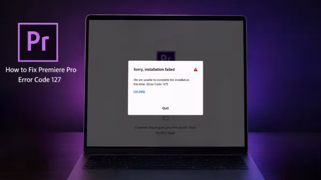 Adobe Premiere Pro Error Code 127