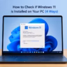 check if windows 11 is installed