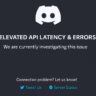 Discord Elevated API Latency