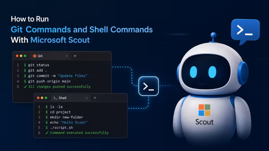 run git and shell commands with Microsoft Scout