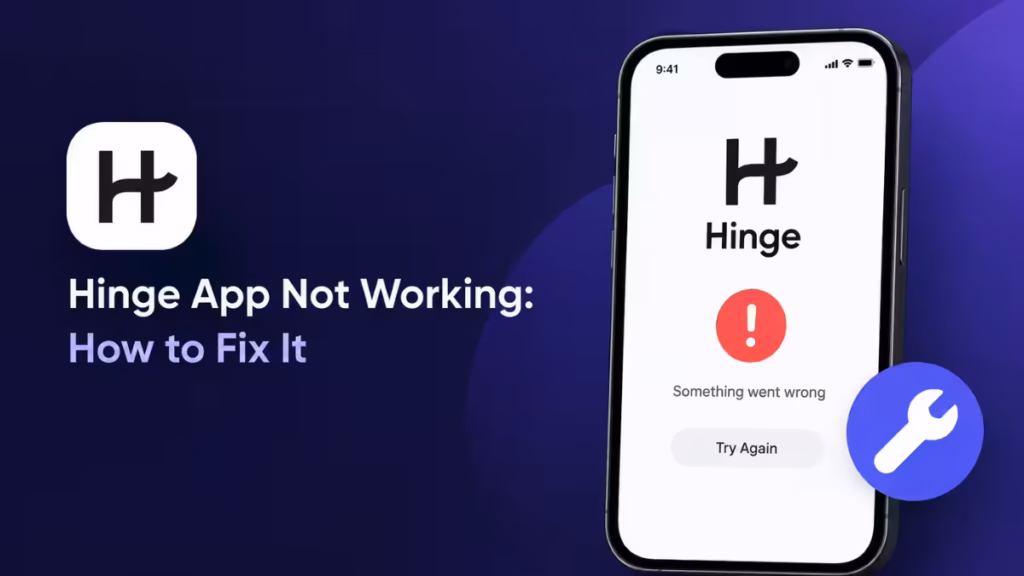 hinge app not working