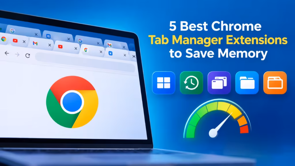 best chrome tab manager extensions