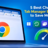 best chrome tab manager extensions