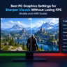 best PC graphics settings