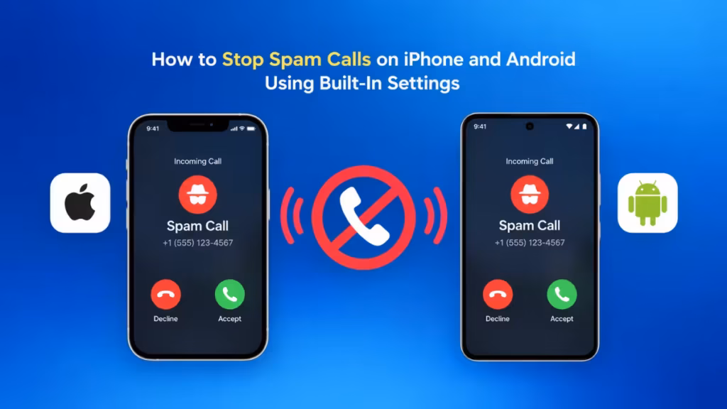 stop spam calls on iPhone and Android